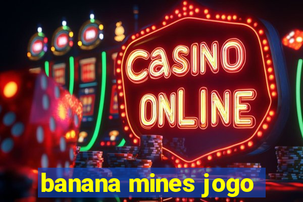 banana mines jogo